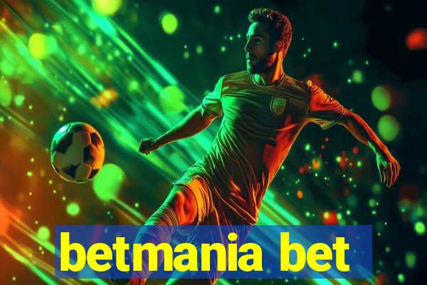 betmania bet